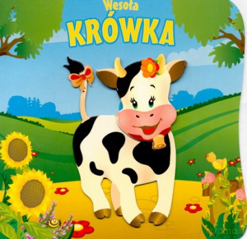 Wesoła Krówka (twarda) [KSIĄŻKA]