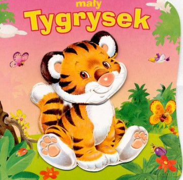 Mały Tygrysek (twarda) [KSIĄŻKA]