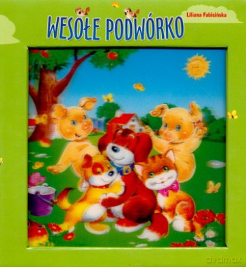 Wesołe Podwórko (twarda) - Liliana Fabisińska [KSIĄŻKA]