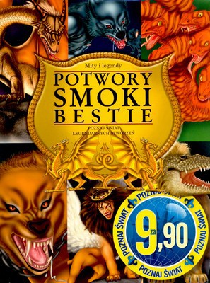 Potwory Smoki Bestie Poznaj Świat (twarda) [KSIĄŻKA]