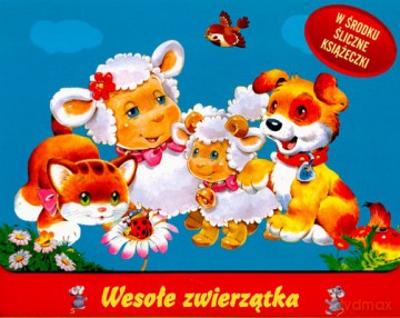Wesołe Zwierzątka (twarda) [KSIĄŻKA]