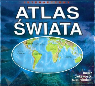 Interaktywny Atlas Świata (twarda) [KSIĄŻKA]