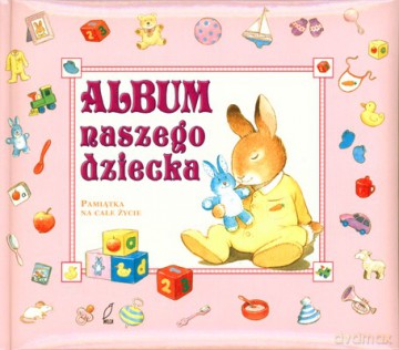 Album Naszego Dziecka Różowa (twarda) [KSIĄŻKA]