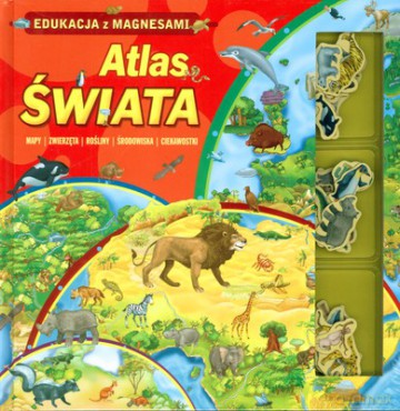 Atlas Świata Edukacja Z Magnesami (twarda) [KSIĄŻKA]
