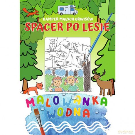 Kamper małych urwisów. Malowanki wodne. Spacer po lesie 09772