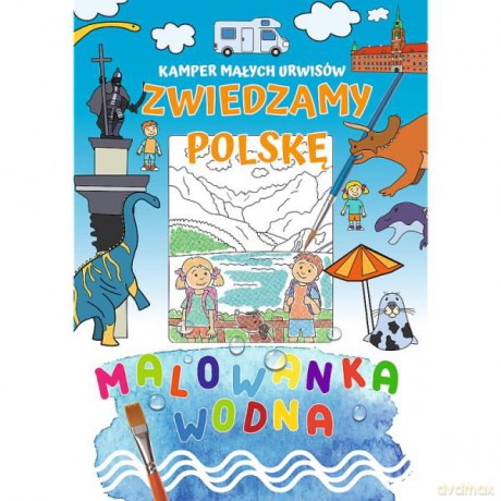 Kamper małych urwisów. Malowanki wodne. Zwiedzamy Polskę 09765