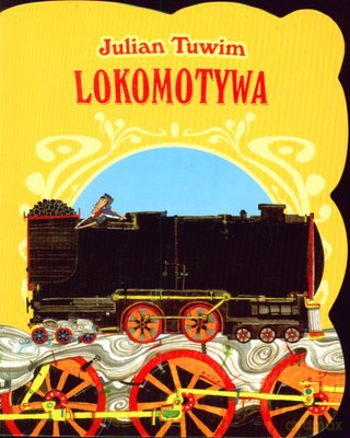 Lokomotywa (twarda) - Julian Tuwim [KSIĄŻKA]