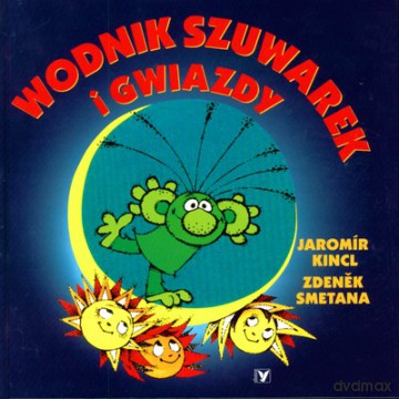 Wodnik Szuwarek I Gwiazdy (twarda) - Jaromir Kincl, Zdenek Smetana [KSIĄŻKA]