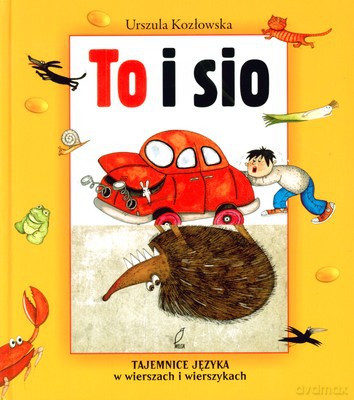 To I Sio (twarda) - Urszula Kozłowska [KSIĄŻKA]