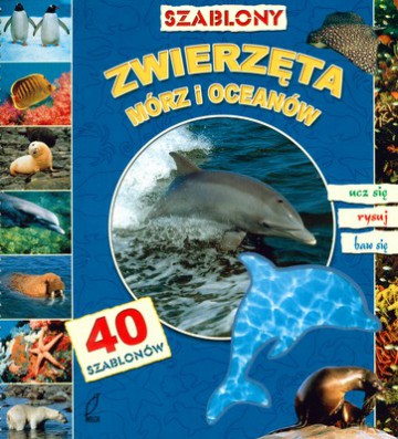 Zwierzęta Mórz I Oceanów Szablony (twarda) [KSIĄŻKA]