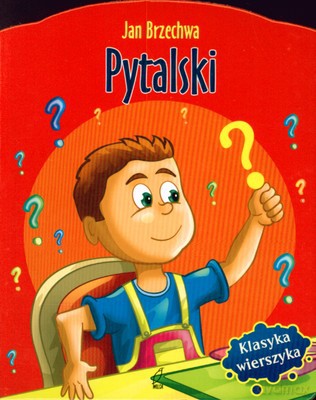 Pytalski Klasyka Wierszyka (twarda) - Jan Brzechwa [KSIĄŻKA]