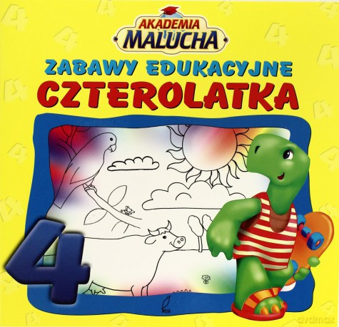 Akademia Malucha Zabawy Edukacyjne Czterolatka [KSIĄŻKA]