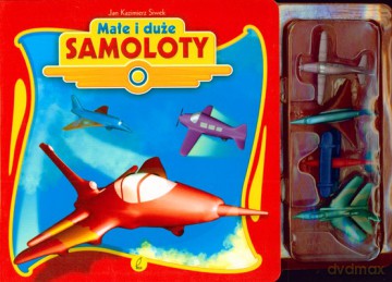 Małe I Duże Samoloty (twarda) - Jan Kazimierz Siwek [KSIĄŻKA]