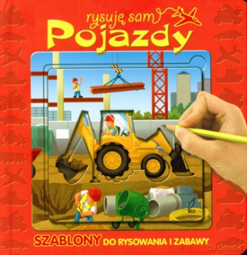 Rysuję Sam Pojazdy Szablony Do Rysowania I Zabawy (twarda) [KSIĄŻKA]