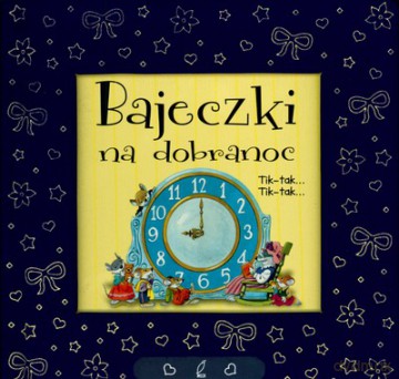 Bajeczki Na Dobranoc (twarda) [KSIĄŻKA]