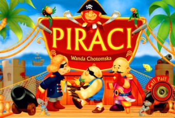 Piraci (twarda) - Wanda Chotomska [KSIĄŻKA]