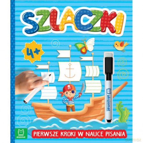 Książeczka Szlaczki. Pierwsze kroki w nauce pisania od 4 lat. Wydanie specjalne