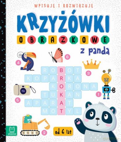 Książka Wpisuję i rozwiążuję Krzyżówki obrazkowe z pandą 6+ Aksjomat