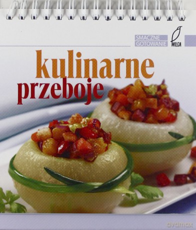 Kulinarne Przeboje Smaczne Gotowanie (twarda) [KSIĄŻKA]