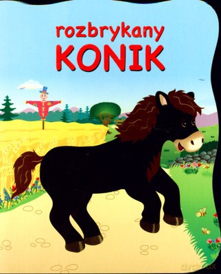 Rozbrykany Konik (twarda) [KSIĄŻKA]