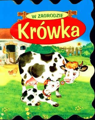 Krówka W Zagrodzie (twarda) [KSIĄŻKA]