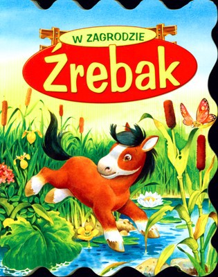 Źrebak W Zagrodzie (twarda) [KSIĄŻKA]