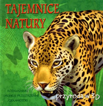 Tajemnice Natury Przyroda W 3D (twarda) [KSIĄŻKA]