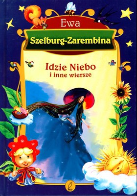 Idzie Niebo I Inne Wiersze (twarda) - Ewa Szelburg-Zarembina [KSIĄŻKA]