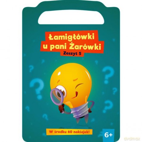 Łamigłówki u Pani Żarówki. Zeszyt 5 KS66867