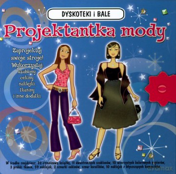 Projektantka Mody Dyskoteki I Bale (twarda) [KSIĄŻKA]
