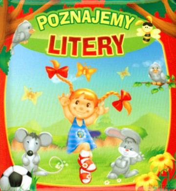 Poznajemy Litery (twarda) [KSIĄŻKA]