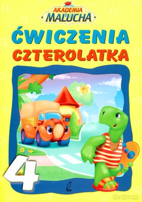 Ćwiczenia Czterolatka Akademia Malucha [KSIĄŻKA]