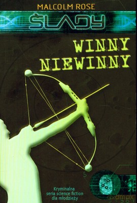 Ślady Winny Niewinny - Malcolm Rose [KSIĄŻKA]
