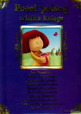 Poeci Polscy Wielka Księga (twarda) [KSIĄŻKA]