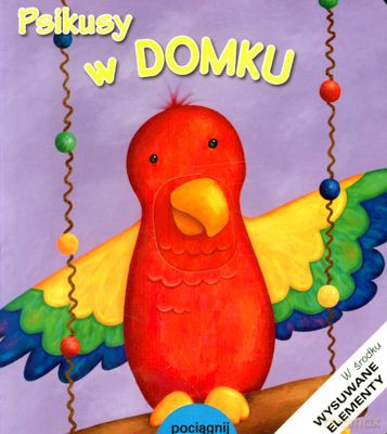 Psikusy W Domku (twarda) [KSIĄŻKA]