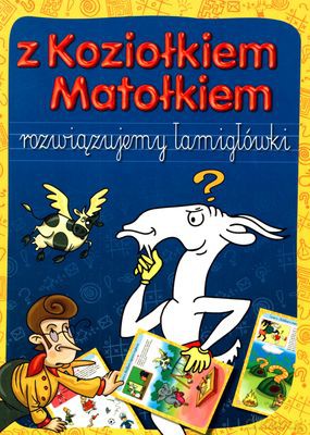 Z Koziołkiem Matołkiem Rozwiązujemy Łamigłówki [KSIĄŻKA]