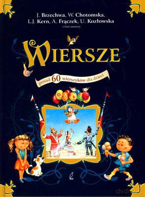 Wiersze I Wierszyki Ponad 60 Wierszyków Dla Dzieci (twarda) [KSIĄŻKA]
