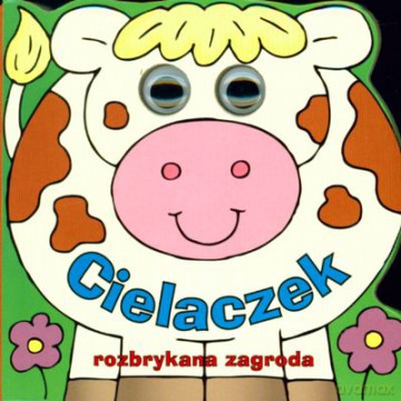 Cielaczek Rozbrykana Zagroda (twarda) [KSIĄŻKA]