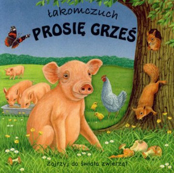 Łakomczuch Prosię Grześ (twarda) [KSIĄŻKA]