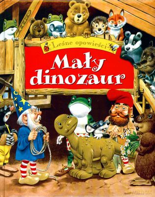 Mały Diniozaur Leśne Opowieści (twarda) [KSIĄŻKA]