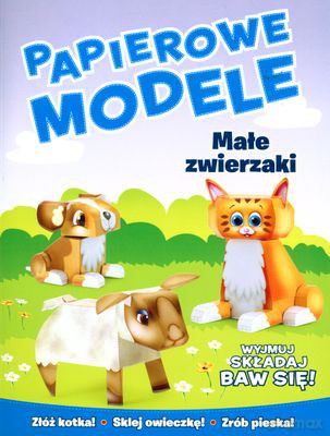 Papierowe Modele Małe Zwierzaki [KSIĄŻKA]