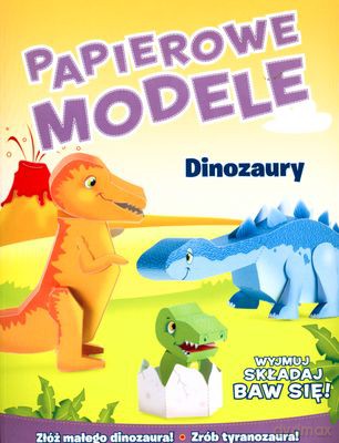 Papierowe Modele Dinozaury [KSIĄŻKA]