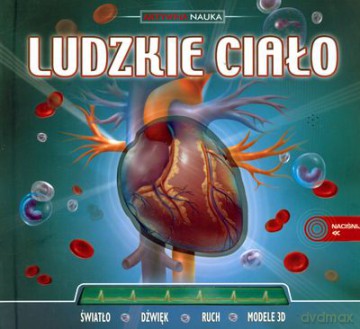 Ludzkie Ciało Aktywna Nauka (twarda) - Opracowanie Zborowe [KSIĄŻKA]