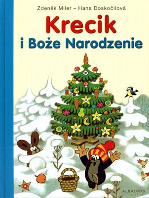 Krecik I Boże Narodzenie (twarda) - Zdenek Miler, Hana Doskocilova [KSIĄŻKA]
