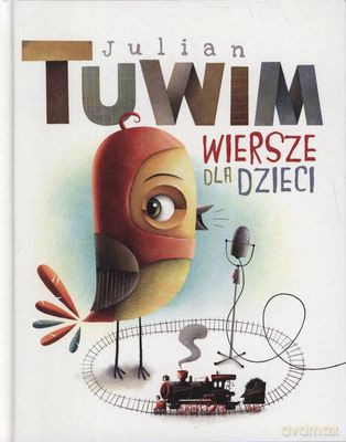 Wiersze Dla Dzieci (twarda) - Julian Tuwim [KSIĄŻKA]