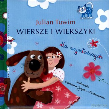Wiersze I Wierszyki Dla Najmłodszych Tuwim (twarda) - Julian Tuwim [KSIĄŻKA]