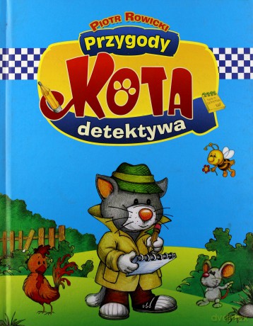 Przygody Kota Detektywa (twarda) - Piotr Rowicki [KSIĄŻKA]