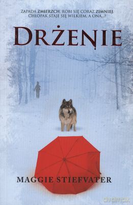 Drżenie - Maggie Stiefvater [KSIĄŻKA]