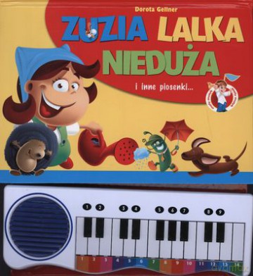 Zuzia Lalka Nieduża I Inne Piosenki Mały Muzyk (twarda) - Dorota Gellner [KSIĄŻKA]