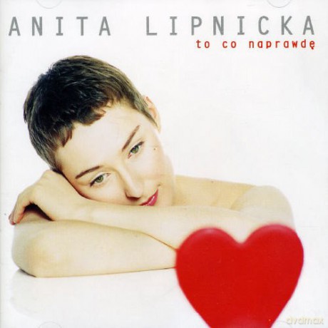 Anita Lipnicka: To co naprawdę [CD]
